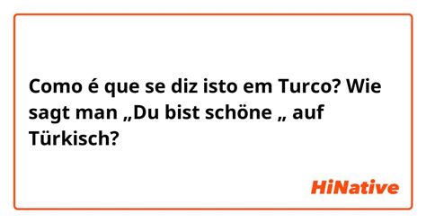 wo bist du auf türkisch|du bist .